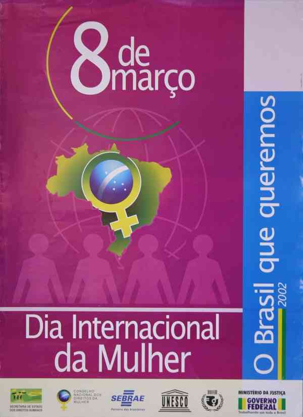 8 DE MARÇO DIA INTERNACIONAL DA MULHER